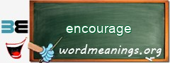 WordMeaning blackboard for encourage